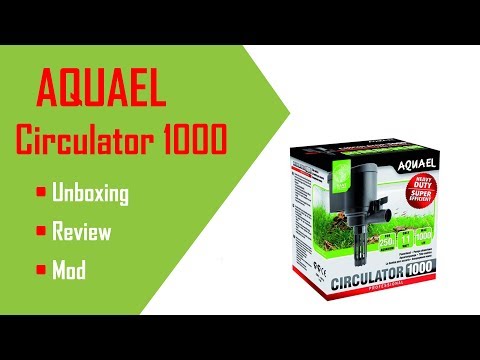 AquaEl Circulator – Unboxing, Review & Modification. Great Shrimp Filter?