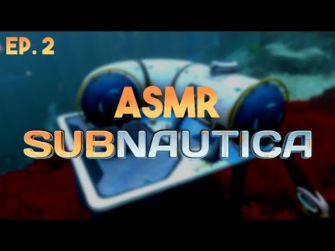 ASMR Gaming: Subnautica Ep. 2 – Labs Aqua One (Gum Chewing)