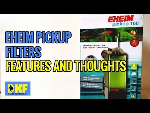 Eheim Pickup Filters features and thoughts.