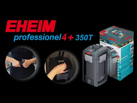 EHEIM professionel 4+ 350T – Installation
