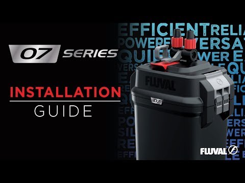 Fluval 07 Canister Filter Series | Installation Guide