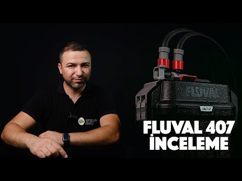Fluval 407 Dış Filtre İnceleme – Kutu Açılımı ve Test
