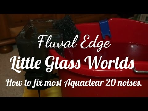 Fluval Edge 6 gallon – Noisy filter fix.