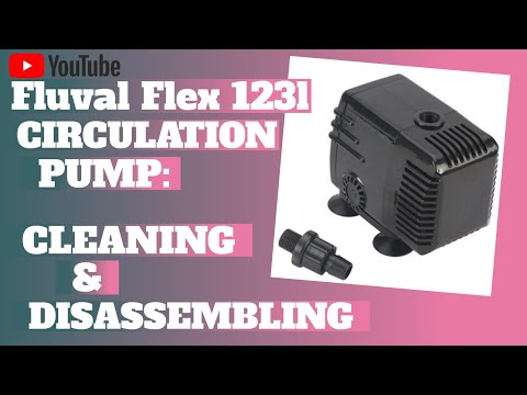 Fluval Flex 123l Circulation Pump: Disassembling and Cleaning