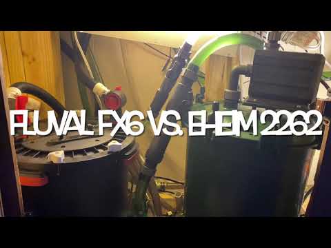 Fluval FX 6 vs Eheim 2262 Flow