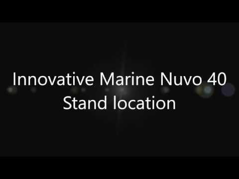 Innovative Marine Nuvo 40 Stand and Location