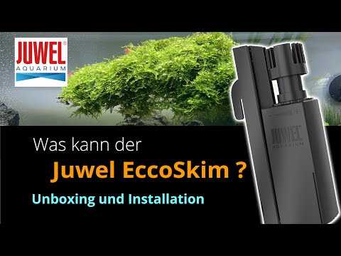 Juwel EccoSkim – Unboxing und Installation