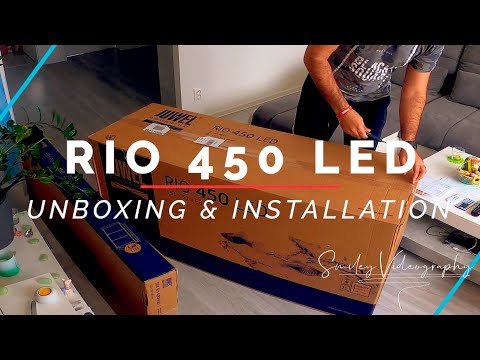 JUWEL RIO 450 LED UNBOXING & INSTALLATION
