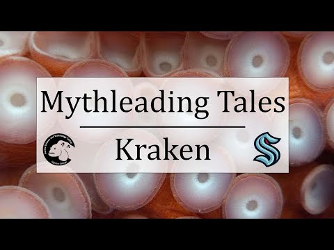 Mythleading Tales – Kraken (featuring the Seattle Kraken)