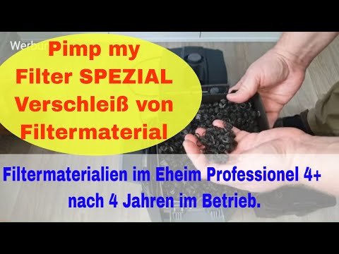 PmF Eheim Professionel 4+ 250 – Verschleiß von Filtermaterial Austausch Review Erfahrungen Test