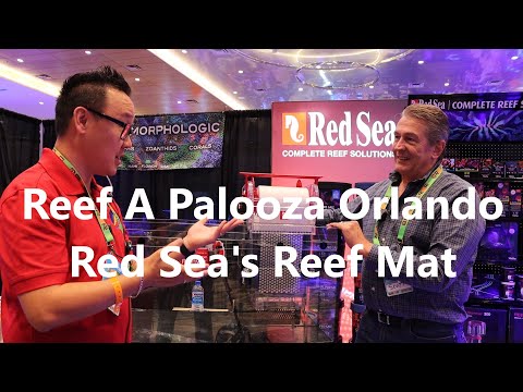 Reef A Palooza Orlando 2022 – Introducing Red Sea's Reef Mat.