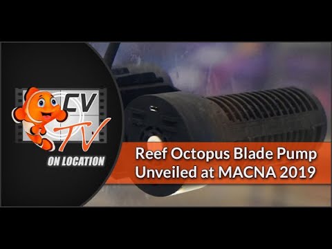 Reef Octopus Blade: New Linear Flow Pump Unveiled at MACNA 2019