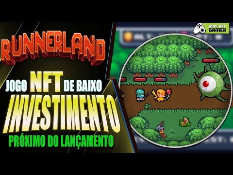 RUNNERLAND – NOVO JOGO NFT DE BAIXO INVESTIMENTO LANÇAMENTO DIA 20/05