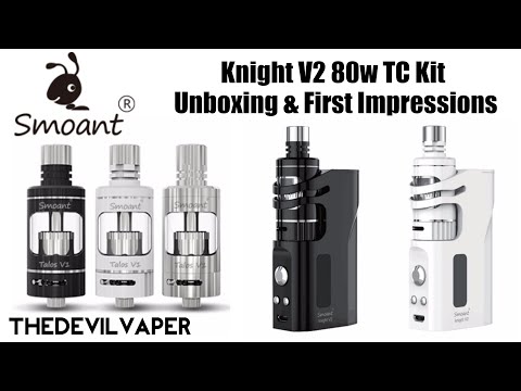 Smoant Knight V2 Kit – Unboxing & First Impressions – TheDevilVaper