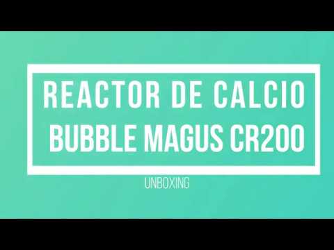 Unboxing Reactor de calcio Bubble Magus cr200