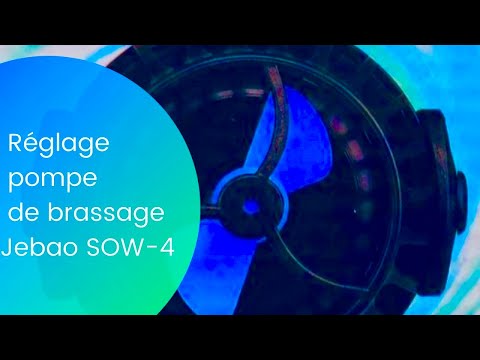 Réglage de la pompe de brassage jebao SOW-4