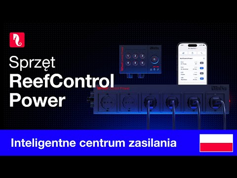 ReefControl Power – Usprawnia zarządzanie zasilaniem