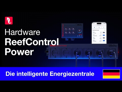 Die ReefControl Power – erleichtert Ihr Energiemanagement