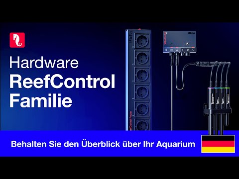 Die ReefControl-Familie – behalten Sie den Überblick über Ihr Aquarium