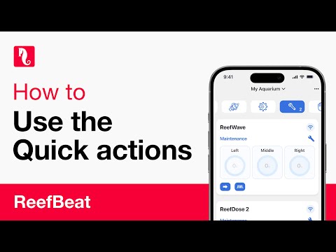ReefBeat’s new Quick Actions – More options, all in one place!